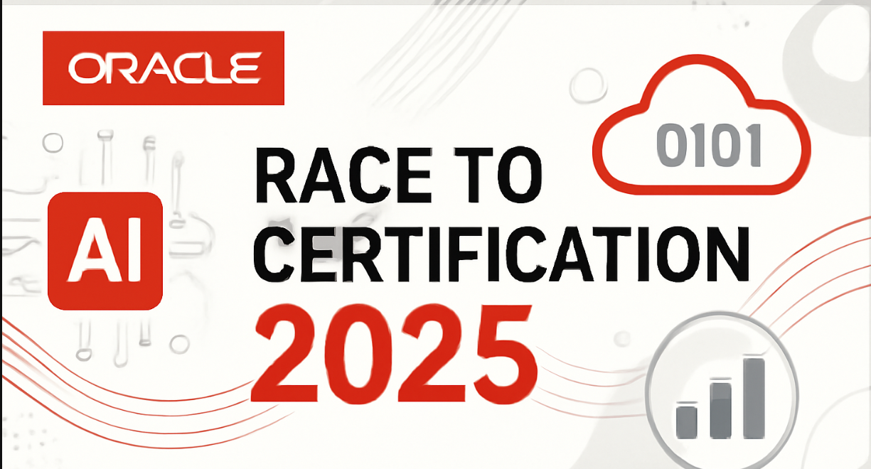 Oracle Race to Certification 2025: Earn Free AI, Cloud, and Data Certifications
